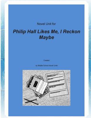 Cover of Novel Unit for Philip Hall Likes Me, I Reckon Maybe