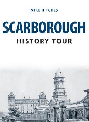 Cover of Scarborough History Tour