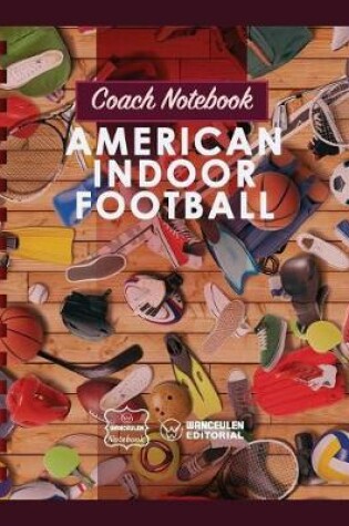 Cover of Coach Notebook - American Indoor Football