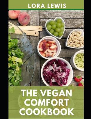 Book cover for The Vegan Comfort Cookbook