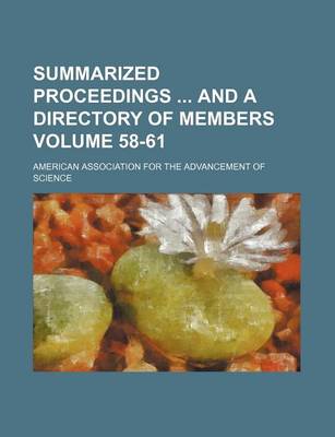 Book cover for Summarized Proceedings and a Directory of Members Volume 58-61