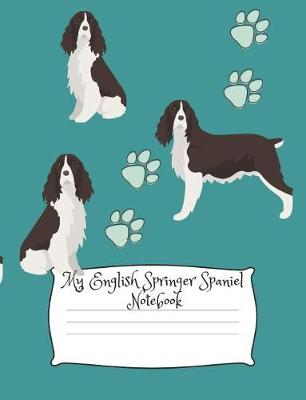 Cover of My English Springer Spaniel Notebook