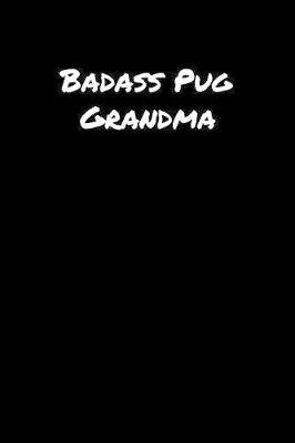 Book cover for Badass Pug Grandma