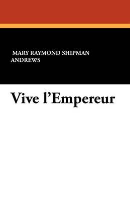 Book cover for Vive L'Empereur