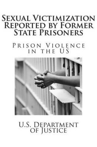 Cover of Sexual Victimization Reported by Former State Prisoners