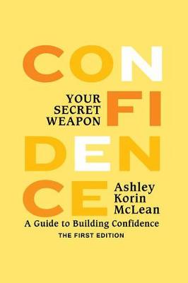 Book cover for Confidence Your Secret Weapon