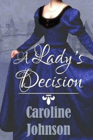 Cover of A Lady's Decision