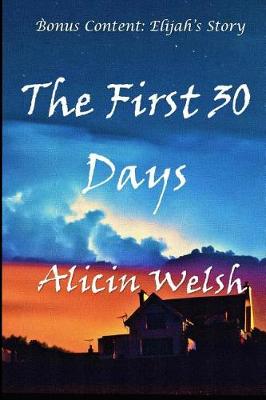 Book cover for The First 30 Days (Bonus Content)