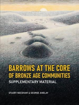 Book cover for Barrows at the Core of Bronze Age Communities