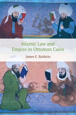 Book cover for Islamic Law and Empire in Ottoman Cairo