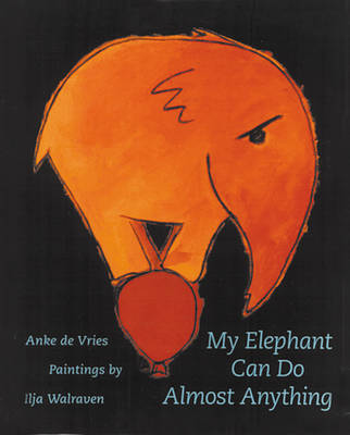 Book cover for My Elephant Can Do Almost Anything