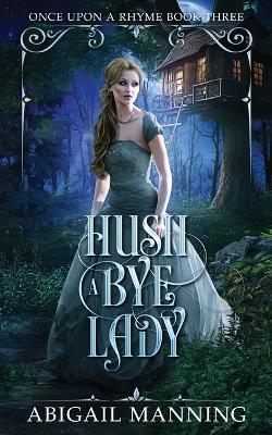Book cover for Hush A Bye Lady