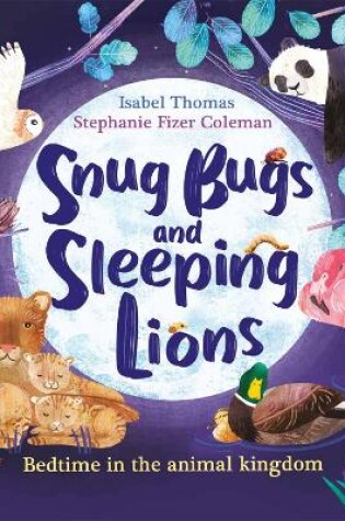Cover of Snug Bugs and Sleeping Lions
