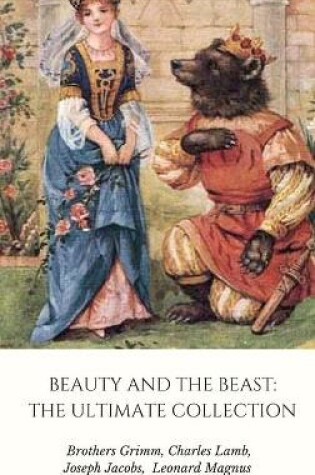 Cover of Beauty and the Beast: the Ultimate Collection