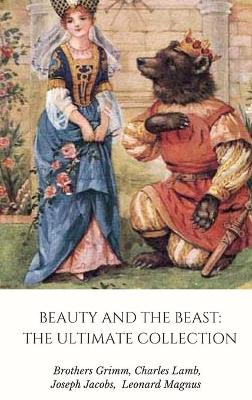 Book cover for Beauty and the Beast: the Ultimate Collection