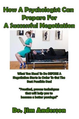 Book cover for How a Psychologist Can Prepare for a Successful Negotiation