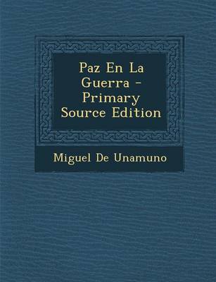 Book cover for Paz En La Guerra - Primary Source Edition