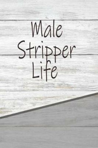 Cover of Male Stripper Life