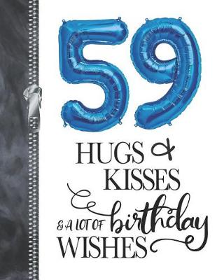 Book cover for 59 Hugs & Kisses & A Lot Of Birthday Wishes