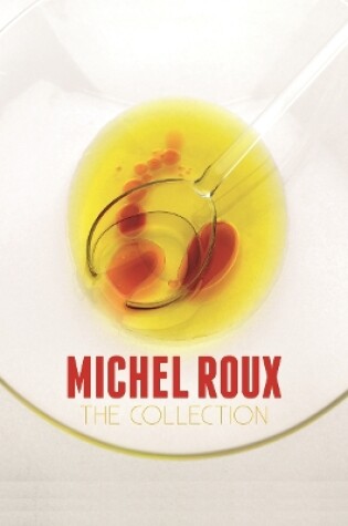 Cover of Michel Roux: The Collection