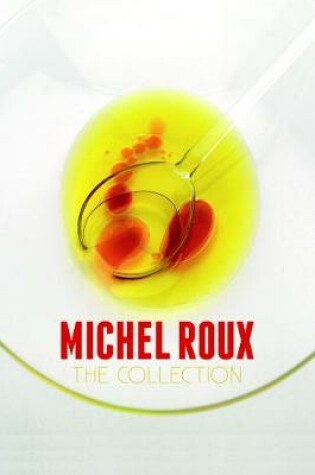 Cover of Michel Roux: The Collection