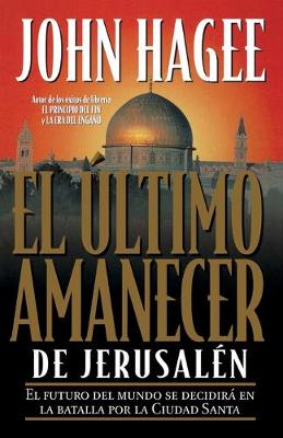 Book cover for El ultimo amanecer de Jerusalen