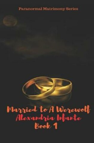 Cover of Married to a Werewolf