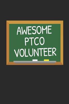 Book cover for Awesome PTCO Volunteer