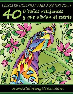Book cover for Libro de Colorear para Adultos Volumen 6