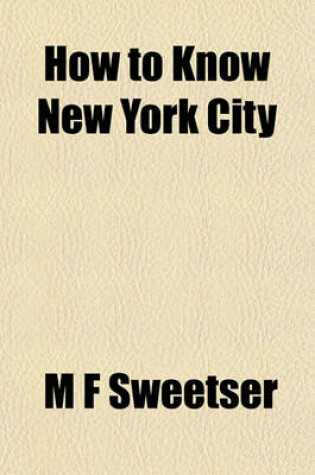 Cover of How to Know New York City
