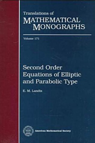 Cover of Second Order Equations of Elliptic and Parabolic Type