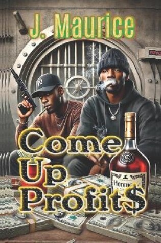 Cover of Come Up Profit$