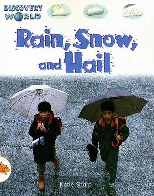 Cover of Rain, Snow, and Hail