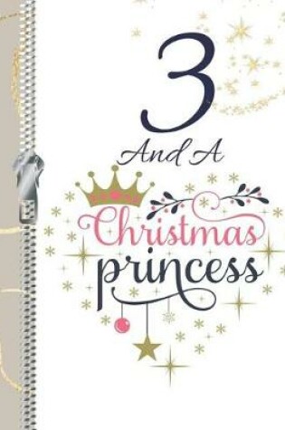 Cover of 3 And A Christmas Princess