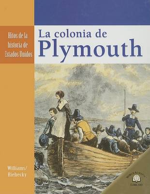 Book cover for La Colonia de Plymouth (the Settling of Plymouth)