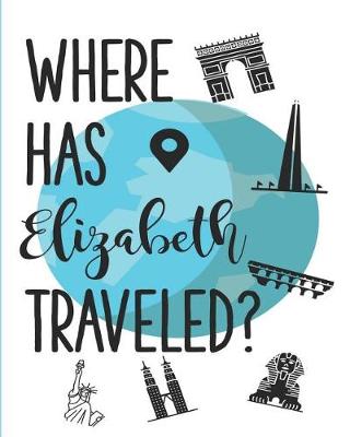 Book cover for Where Has Elizabeth Traveled?
