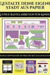 Book cover for Lustige Bastelarbeiten für Kinder (Gestalte deine eigene Stadt aus Papier)