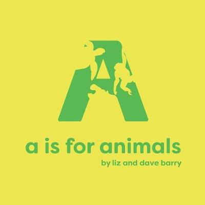 Book cover for A is for Animals