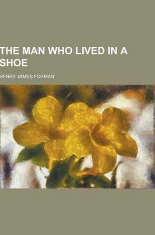 Cover of The Man Who Lived in a Shoe