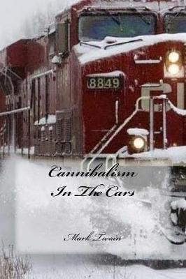 Book cover for Cannibalism in the Cars