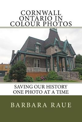 Book cover for Cornwall Ontario in Colour Photos