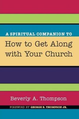 Cover of A Spiritual Companion to How to Get Along with Your Church