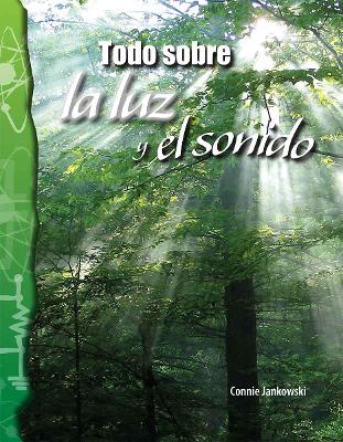 Cover of Todo sobre la luz y el sonido