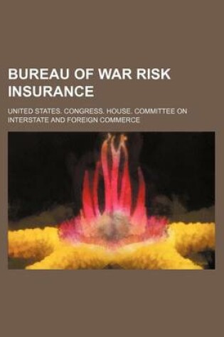 Cover of Bureau of War Risk Insurance