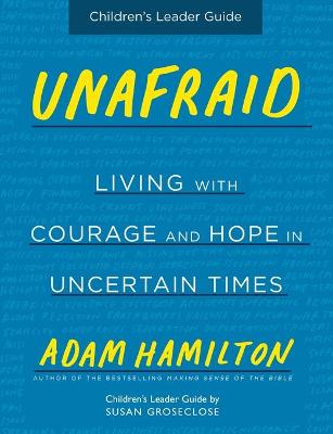 Book cover for Unafraid Children's Leader Guide