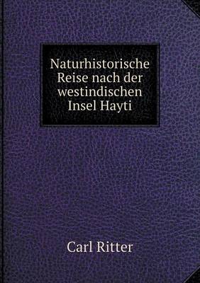 Book cover for Naturhistorische Reise nach der westindischen Insel Hayti