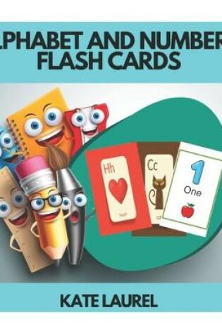 Cover of Alphabet and Numbers Flash Cards