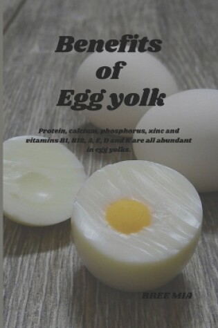 Cover of Benefits of Egg yolk