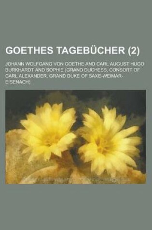 Cover of Goethes Tagebucher (2 )