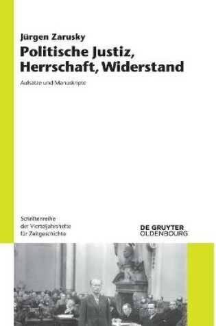 Cover of Politische Justiz, Herrschaft, Widerstand